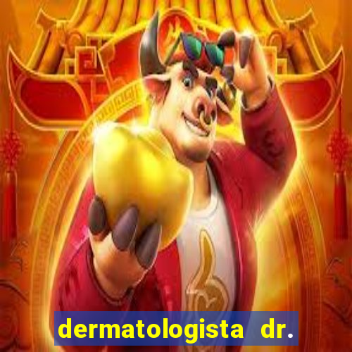 dermatologista dr. jorge tadeu lopes santos - sp